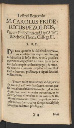 Lectori Benevolo M. Carolus Fridericus Pezoldus, Facult. Philos. in Acad. Lips. Assess. & Scholae Thom. Collega III.