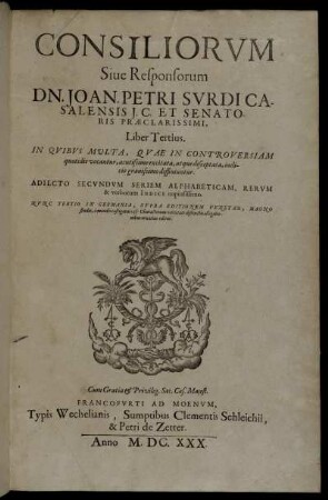 3: Consiliorum Sive Responsorum Dn. Joan. Petri Surdi Casalensis I.C. Et Senatoris Praeclarissimi, Liber .... 3