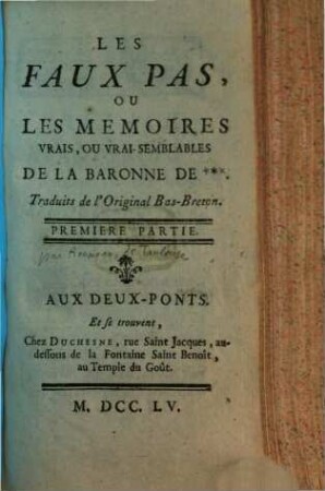 Les faux pas, ou les mémoires vrais, ou vrai-semblables de la Baronne de ...