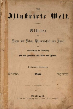 Illustrierte Welt : vereinigt mit Buch für alle ; ill. Familienzeitung, 13. 1865