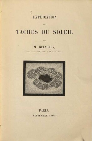 Explication des Taches du Soleil par Ch. Delauney