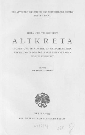 Altkreta : Kunst und Handwerk in Griechenland, Kreta und in der Ägäis von den Anfängen bis zur Eisenzeit