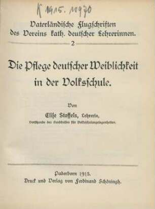 Die Pflege deutscher Weiblichkeit in der Volksschule