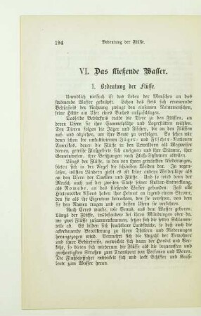 VI. Das fließende Wasser
