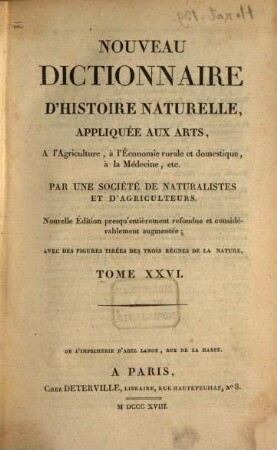 Nouveau dictionnaire d'histoire naturelle, appliquée aux arts, à l'agriculture, à l'économie rurale et domestique, à la médecine, etc.. 26, Pho - Pla