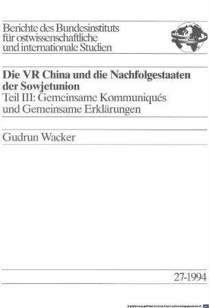 Die VR China und die Nachfolgestaaten der Sowjetunion, 3. Gemeinsame Kommuniqués und gemeinsame Erklärungen
