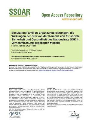 Simulation Familien-Ergänzungsleistungen: die Wirkungen der drei von der Kommission für soziale Sicherheit und Gesundheit des Nationalrats SGK in Vernehmlassung gegebenen Modelle