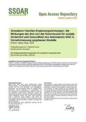 Simulation Familien-Ergänzungsleistungen: die Wirkungen der drei von der Kommission für soziale Sicherheit und Gesundheit des Nationalrats SGK in Vernehmlassung gegebenen Modelle