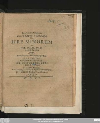 Disputatio Iuridica. De Iure Minorum Ex Tit. IV. Lib. IV. D. inprimis depromta