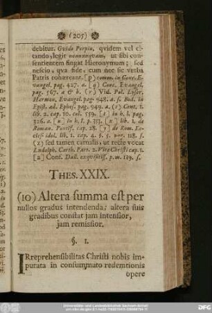 Thes. XXIX. (10) Altera summa est per nullos gradus intendenda; altera suis gradibus constat iam intensior, iam remissior.