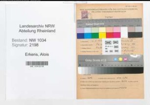 Entnazifizierung Alois Erkens , geb. 12.08.1909 (Oberzahlmeister)