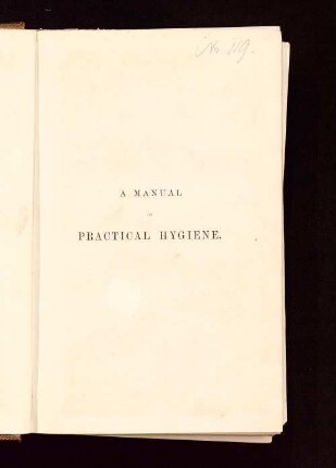 A manual of practical hygiene prepared especially for use in the medical service of the army