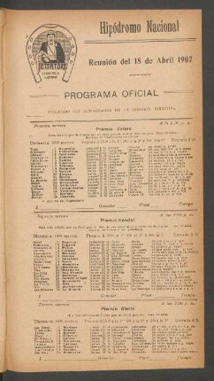 Programa oficial del Hipódromo Nacional : Reunión del 18 de Abril 1907