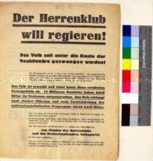 Gegen Papen und sein Wirtschafts- und Sozialprogramm gerichteter Wahlaufruf der Nationalsozialisten - pro starke Führung Adolf Hitlers und Verwirklichung des nationalsozialistischen Programms