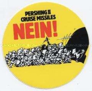 Aufkleber der bundesdeutschen Friedensbewegung gegen die Staionierung von Pershing II und Cruise Missiles