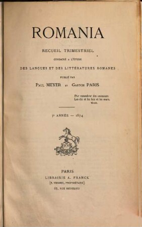 Romania : R ; revue consacrée à l'étude des langues et des littératures romanes. 3, 3. 1874