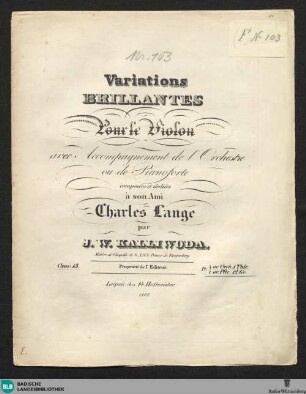 Variations brillantes pour le violon avec accompagnement de l'orchestre ou de pianoforte; oeuv. 13