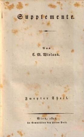 C. M. Wielands sämmtliche Werke, 41. Supplemente ; Theil 2