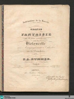 Anticipations de la Russie : Grande fantaisie sur des thèmes nationaux russe pour le violoncelle avec accompagnement d'orchestre (ou de pianoforte); oeuvre 26