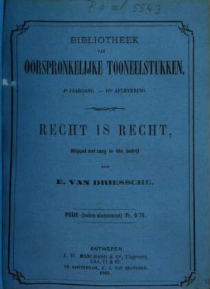 Recht is recht : blijspel met zang in één bedrijf