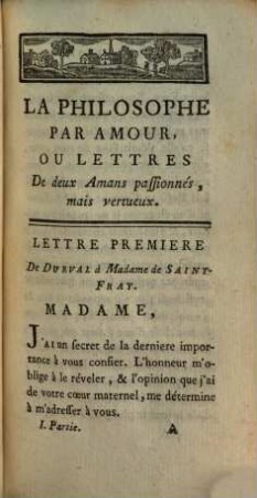 Le Philosophe Par Amour, Ou Lettres De Deux Amans Passionnés Et Vertueux, 1