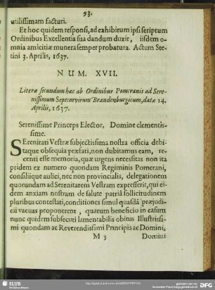 Num. XVII. Literae secundum haec ab Ordinibus Pomeranis ad Serenissimum Septemvirum Brandenburgicum, datae 14. Aprilis, 1637