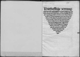 Warhafftige zeytung, das der Großmeister von Rodiß durch seinen Capitanio Saluiaten vn[d] Kayserlicher Maiestat Haubtman Andre de Doria, die Stat Modona ... yetzo widerumb abgewunnen hat
