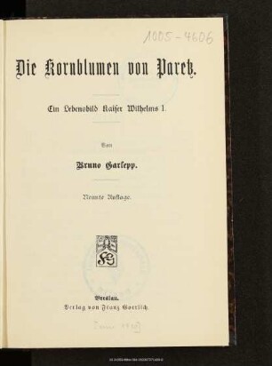 Die Kornblumen von Paretz : ein Lebensbild Kaiser Wilhelms I.