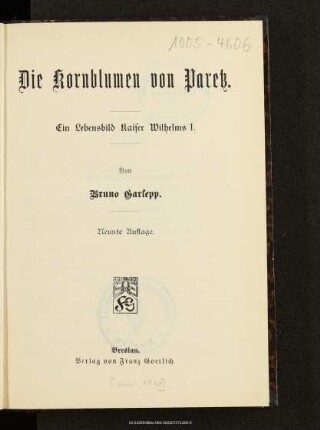 Die Kornblumen von Paretz : ein Lebensbild Kaiser Wilhelms I.