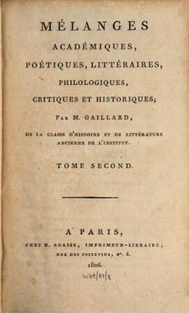 Mélanges académiques, poétiques, litteraires, philologiques, critiques et historiques, 2
