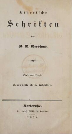 Siebenter Band: Gesammelte kleine historische Schriften