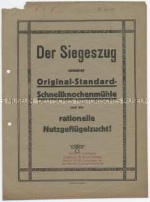 Der Siegeszug unserer Original-Standard-Schnellknochenmühle und die rationelle Nutzgeflügelzucht!