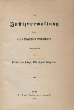 Die Justizverwaltung in den neuen Preußischen Landestheilen