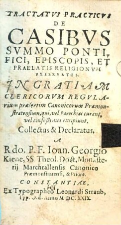 Tractatus practicus de Casibus, Summo Pontifici, Episcopis, et Praelatis religionum reservatis