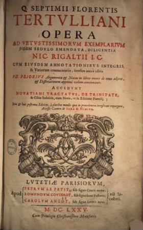 Q. Septimii Florentis Tertvlliani Opera