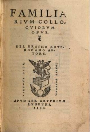 Familiarium colloquiorum ... opus
