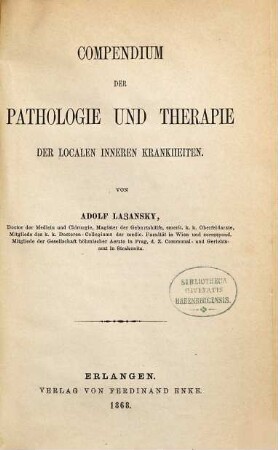 Compendium der Pathologie und Therapie der localen inneren Krankheiten