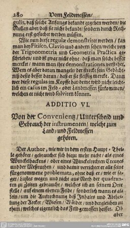ADDITIO VI. Von der Vonvenientz/Unterscheid und Gebrauch der instrumenten/welche zum Land- und Feldmessen gehören.