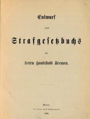 Entwurf eines Strafgesetzbuchs der freien Hansestadt Bremen