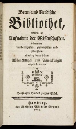 Des fünften Bandes zweytes Stück.