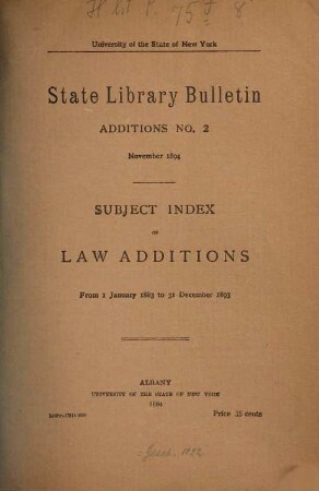 State Library bulletin. Additions. 2. 1894