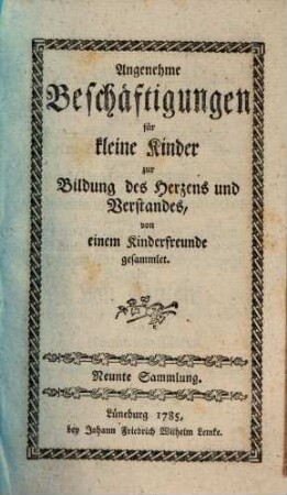 Angenehme Beschäftigungen für kleine Kinder zur Bildung des Herzens und Verstandes, 9