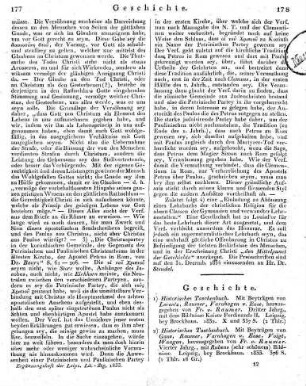 [Sammelrezension:] 1) Historisches Taschenbuch. Mit Beyträgen von Lorentz, Raumer, Varnhagen v. Ense, herausgegeben von Fr. v. Raumer. Dritter Jahrg., mit dem Bildnisse Kaiser Ferdinands II. Leipzig, bey Brockhaus. 1832. X und 337 S. --- 2) Historisches Taschenbuch. Mit Beyträgen von Gans, Raumer, Varnhagen v. Ense, Voigt, Waagen, herausgegeben von Fr. v. Raumer. Vierter Jahrg., mit Rubens (sehr schönem) Bildnisse. Leipzig, bey Brockhaus. 1833. 376 S.