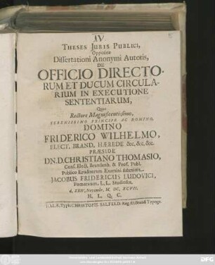 Theses Iuris Publici, Oppositae Dissertationi Anonymi Autoris, De Officio Directorum Et Ducum Circularium In Executione Sententiarum