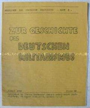 Historische Abhandlung deutscher Emigranten in Großbritannien über den deutschen Militarismus aus der Reihe "Schriften zur deutschen Geschichte" (Heft 2)