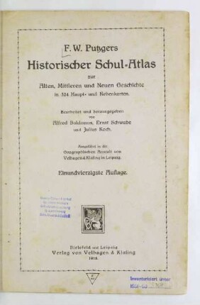 F. W. Putzgers historischer Schul-Atlas zur alten, mittleren und neuen Geschichte : in 324 Haupt- und Nebenkarten