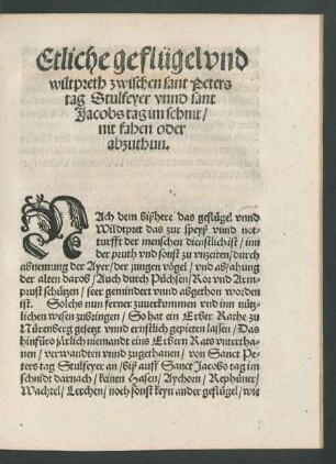 Etliche geflügel und wiltpreth zwischen sant Peters tag Stulfeyer unnd sant Jacobstag im schnit/ nit fahen oder abzuthun.