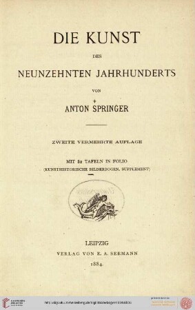 Suppl. 1, Textbuch: Kunsthistorische Bilderbogen: für den Gebrauch bei akademischen und öffentlichen Vorlesungen, sowie beim Unterricht in der Geschichte und Geschmackslehre an Gymnasien, Real- und höheren Töchterschulen zusammengestellt: Die Kunst des Neunzehnten Jahrhunderts