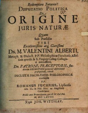 Disp. pol. de origine iuris naturae