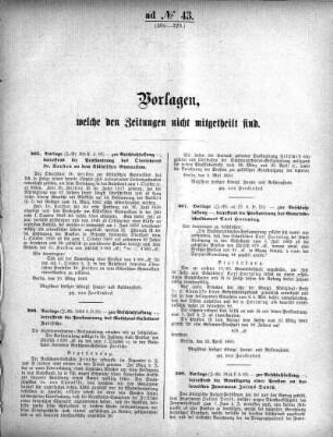 Anlage: ad No.43 (305-323.), Vorlagen, welche den Zeitungen nicht mitgeteilt sind
